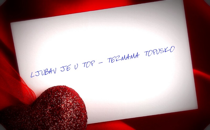 Noć zaljubljenih u znaku medenih poljubaca TopTerme Topusko